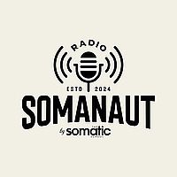 Radio Somanaut by The Somatic School