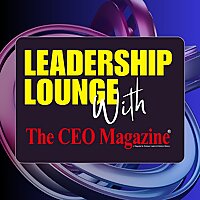 Leadership Lounge with The CEO Magazine