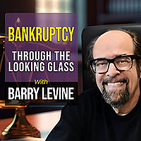 Bankruptcy Through The Looking Glass
