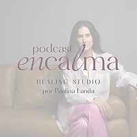 encalma con Paulina Landa