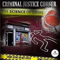 Criminal Justice Corner