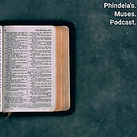 Phindela's Muses Podcast