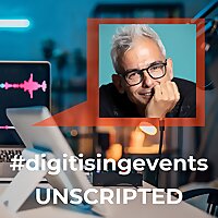 Digitising Events - UNSCRIPTED