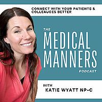 Medical Manners
