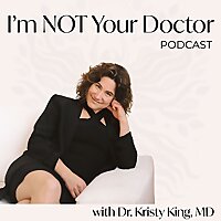 I'm Not Your Doctor