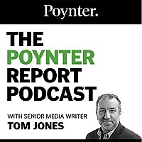 The Poynter Report Podcast