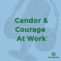 Candor & Courage At Work&reg;