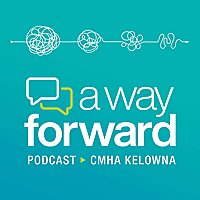 A Way Forward: Conversations on Mental Health