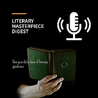 Literary Masterpiece Digest