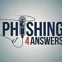 Phishing For Answers
