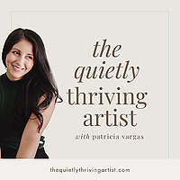 The Quietly Thriving Artist