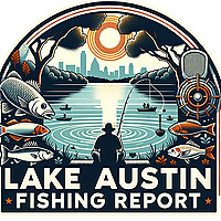 Lake Austin Fishing Report Today