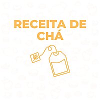 Receita de Ch&aacute;