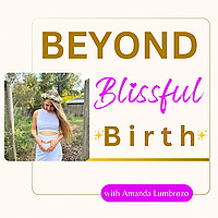 BEYOND Blissful Birth