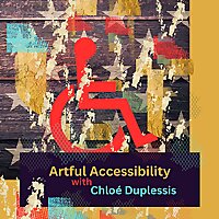 Artful Accessibility Podcast