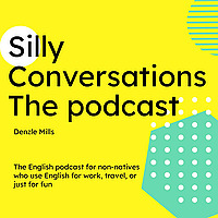 Silly Conversations The Podcast