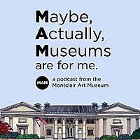 Maybe, Actually, Museums are for me.