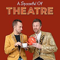 A Spoonful Of Theatre