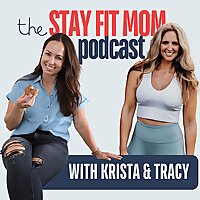 The Stay Fit Mom Podcast