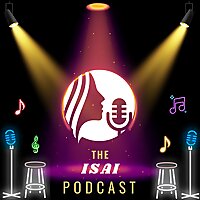 The Isai Podcast