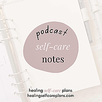 Self-Care Notes