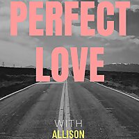 Perfect Love