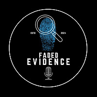 Faded Evidence