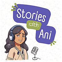 Stories with Ani