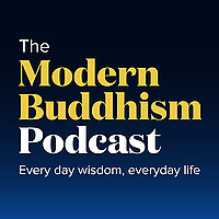 The Modern Buddhism Podcast