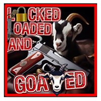Locked, Loaded, and Goated