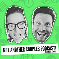 Not Another Couples Podcast
