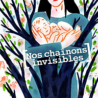 Nos cha&icirc;nons invisibles