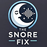 The Snore Fix Podcast