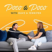 Poco a Poco with Dave and Jennifer