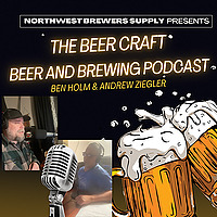 The Beer Craft, Homebrewing Podcast