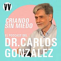 Criando sin miedo, del Doctor Carlos Gonz&aacute;lez