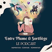 Entre Plume et Sortil&egrave;ge