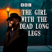 The Girl with the Dead Long Legs