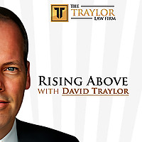 Rising Above with David Traylor