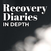 Recovery Diaries In Depth