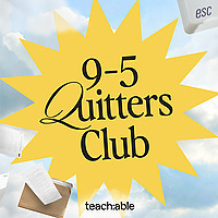 9-5 Quitters Club