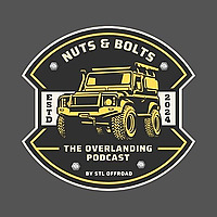 'Nuts & Bolts, the Overlanding Podcast' by STL Offroad