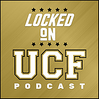 Locked On UCF - Daily Podcast on the UCF Knights Football & Basketball