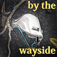 By the Wayside