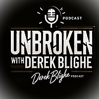 UNBROKEN with Derek Blighe - Real News from Real People