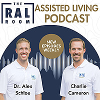 The RAL Room Assisted Living Podcast