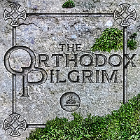 The Orthodox Pilgrim