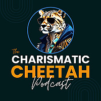 Charismatic Cheetah Podcast