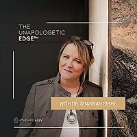 The Unapologetic Edge with Dr. Shans