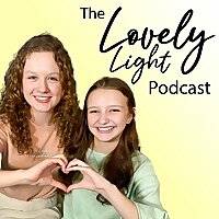 The Lovely Light Podcast